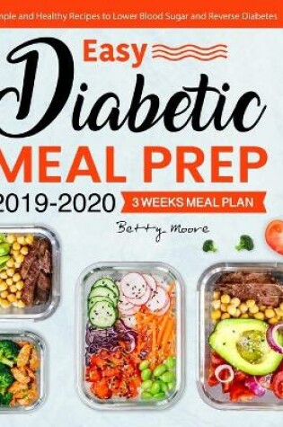 Cover of Easy Diabetic Meal Prep 2019-2020