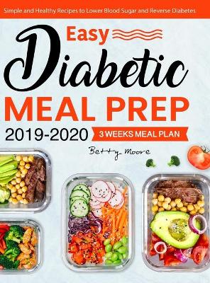 Book cover for Easy Diabetic Meal Prep 2019-2020