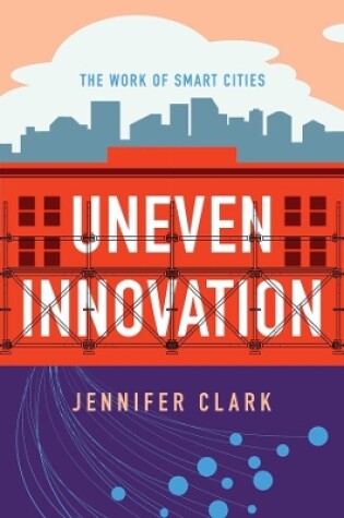 Cover of Uneven Innovation