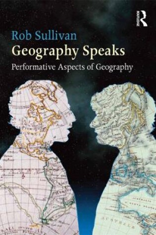 Cover of Geography Speaks: Performative Aspects of Geography