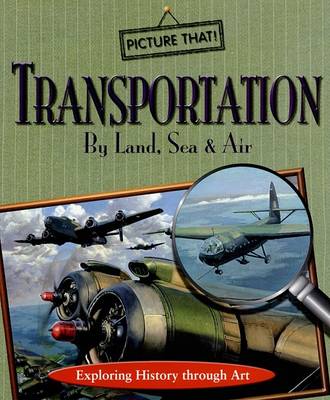 Cover of Transportation by Land, Sea & Air