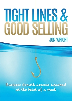 Book cover for Tight Lines and Good Selling