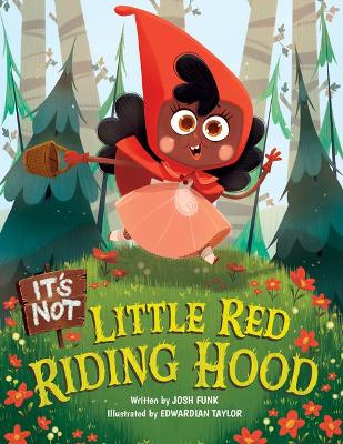 Cover of It's Not Little Red Riding Hood