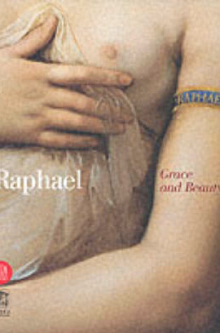 Cover of Raphael: Grace and Beauty