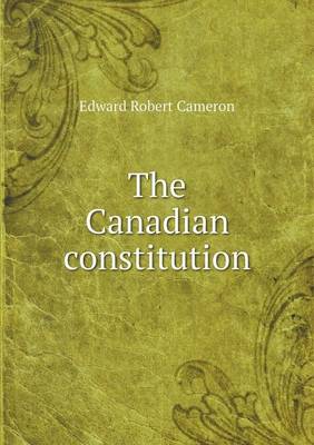 Book cover for The Canadian constitution