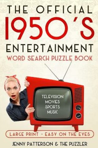 Cover of THE OFFICIAL 1950's ENTERTAINMENT WORD SEARCH PUZZLE BOOK