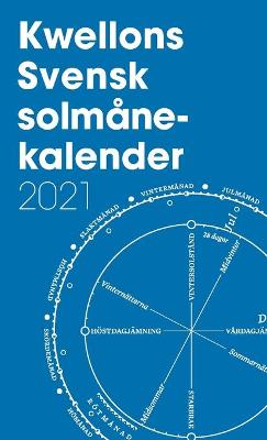 Book cover for Kwellons Svensk solmånekalender 2021
