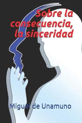 Book cover for Sobre la consecuencia, la sinceridad