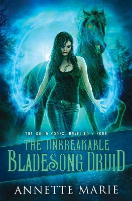 Book cover for The Unbreakable Bladesong Druid