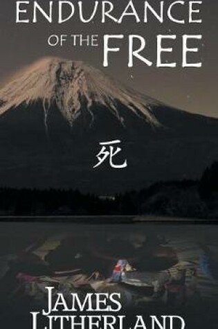 Cover of Endurance of the Free