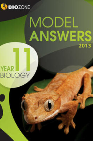 Cover of Model Answers Year 11 Biology 2013 Student Workbook