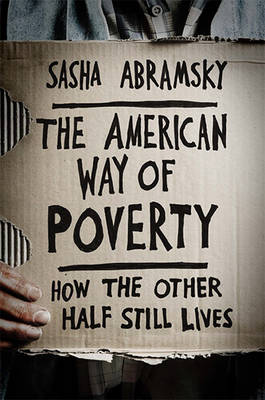 Book cover for The American Way of Poverty