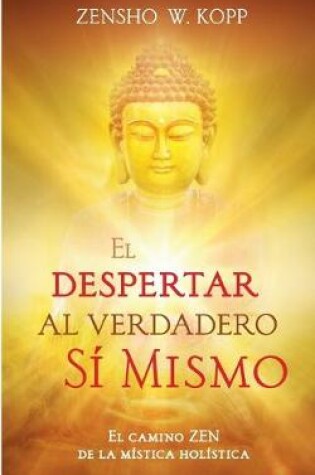 Cover of El despertar al Verdadero Si Mismo