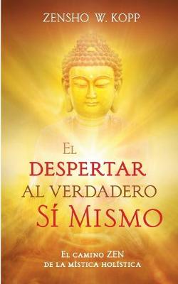 Book cover for El despertar al Verdadero Si Mismo