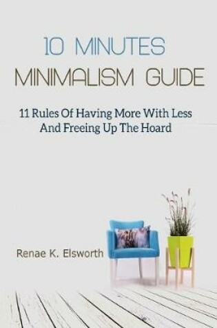 Cover of 10 Minutes Minimalism Guide