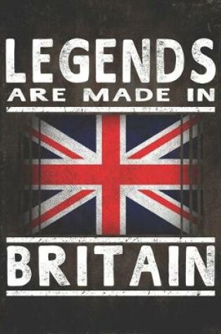 Cover of Legends Are Made In Great Britain