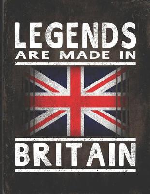 Book cover for Legends Are Made In Great Britain