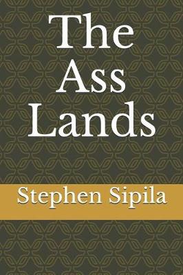 Book cover for The Ass Lands