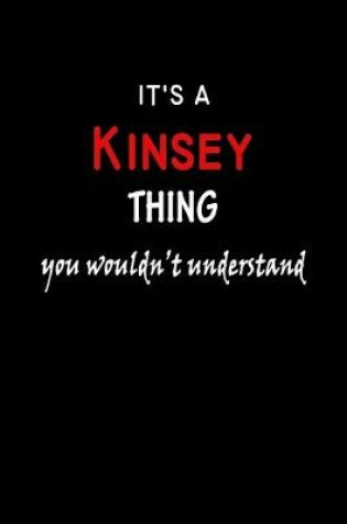 Cover of It's a Kinsey Thing You Wouldn't Understandl