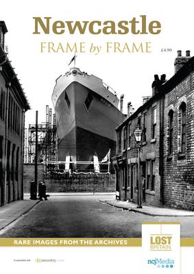 Book cover for Newcastle Frame by Frame