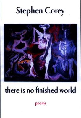 Book cover for There is No Finished World