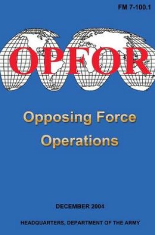 Cover of Opposing Force Operations (FM 7-100.1)