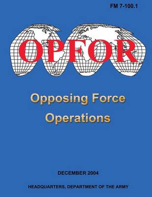 Book cover for Opposing Force Operations (FM 7-100.1)