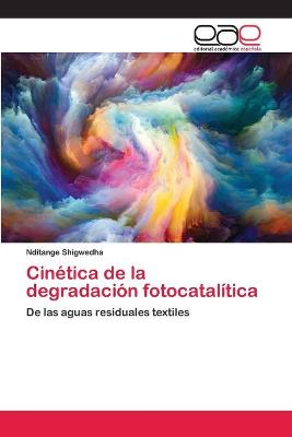 Book cover for Cinetica de la degradacion fotocatalitica