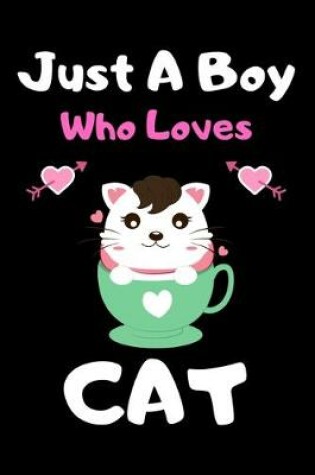 Cover of Just a boy who loves cat