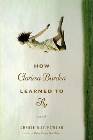 Cover of How Clarissa Burden Learned to Fly