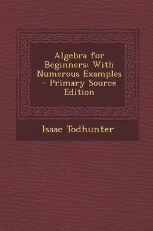 Cover of Algebra for Beginners