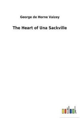 Cover of The Heart of Una Sackville