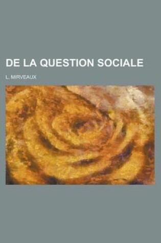 Cover of de La Question Sociale