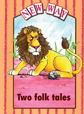 Book cover for New Way Pink Level Platform Book - Two Folk Tales
