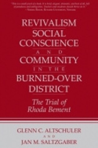 Cover of Revivalism, Social Conscience, and Community in the Burned-Over District