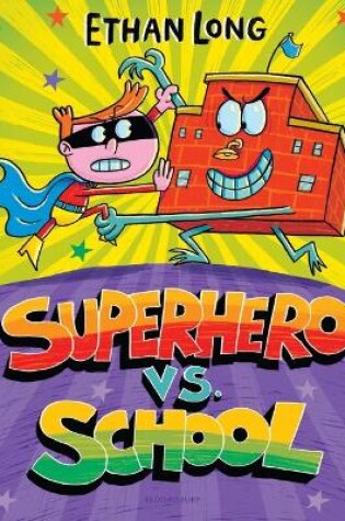 Cover of Superhero vs. School