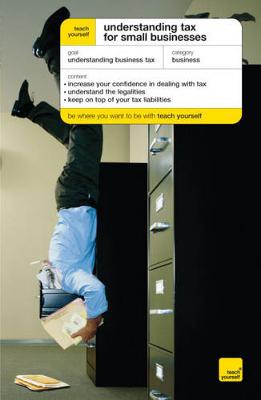 Book cover for Teach Yourself Understanding Tax for Small Businesses