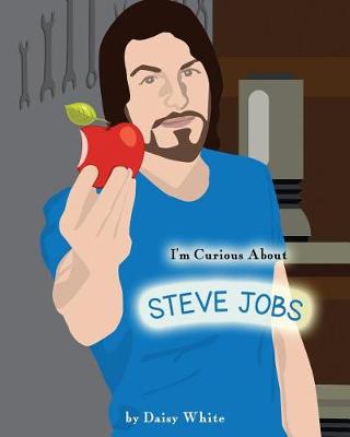 Book cover for I'm Curious About Steve Jobs