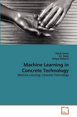 Book cover for Machine Learning in Concrete Technology