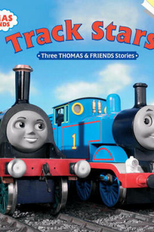 Cover of Track Stars! (Thomas & Friends)