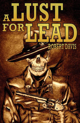 Book cover for A Lust for Lead