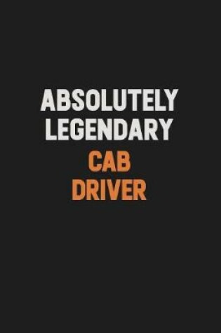 Cover of Absolutely Legendary Cab Driver