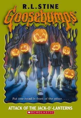 Book cover for Goosebumps: Attack of the Jack-O'-Lanterns