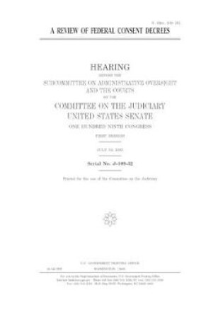 Cover of A review of federal consent decrees