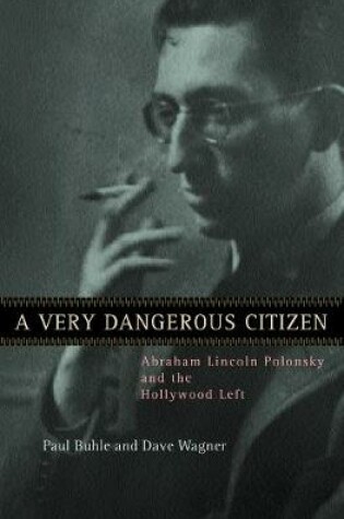 Cover of A Very Dangerous Citizen