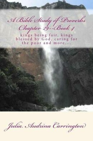 Cover of A Bible Study of Proverbs Chapter 29--Book 4