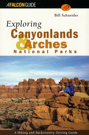 Cover of Exploring Canyonlands and Arches National Parks