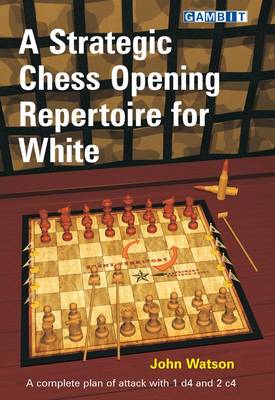 Book cover for A Strategic Chess Opening Repertoire for White