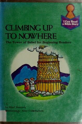 Cover of Climbing Up to Nowhere