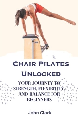 Cover of Chair Pilates Unlocked